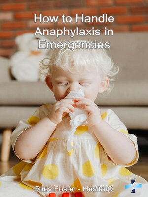 cover image of How to Handle Anaphylaxis in Emergencies